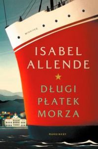 Zdjęcie okładki książki pt. "Długi płatek morza" autorstwa Isabel Allende. 