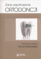 Zdjęcie okładki książki pt. "Zarys współczesnej ortodoncji". W centralnej części na beżowym tle widać ząb z nałożonym aparatem ortodoncyjnym. U góry tytuł książki, na dole nazwisko redaktora.