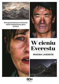 Zdjęcie okładki książki pt. "W cieniu Everestu" autorstwa Magdy Lassoty