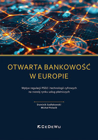 Zdjęcie okładki książki "Otwarta bankowość w Europie". Na granatowym tle pośrodku tytuł książki, poniżej nazwiska autorów. W górnej części rysunek.