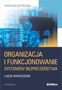 Zdjęcie okładki książki "Organizacja i funkcjonowanie systemów bezpieczeństwa". Na ciemnoniebieskim tel w dolnej części tytuł książki, powyżej na jaśniejszym tle widać kamerę z monitoringu.