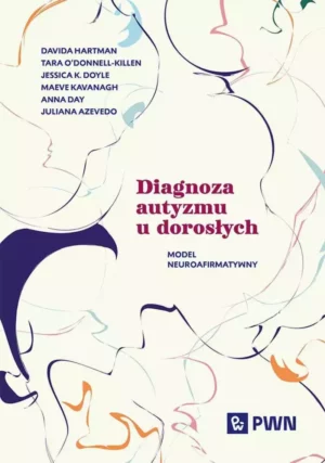 Zdjęcie okładki książki "Diagnoza autyzmu u dorosłych". Na białym tle w centralnej części tytuł książki. W lewym górnym rogu nazwiska autorów. Tło stanowią delikatne mazaje w postaci linii.
