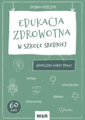Zdjęcie okładki książki Edukacja zdrowotna w szkole średniej. W górnej części w wydzielonym białym polu tytuł książki. Tło okładki pastelowo zielone.