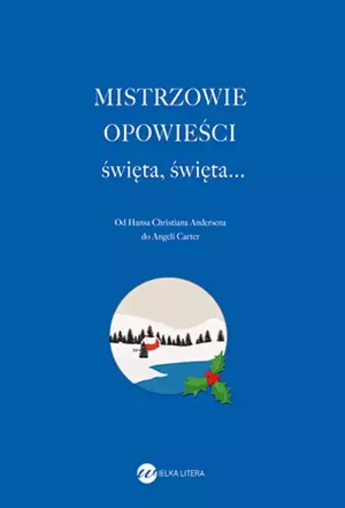 Zdjęcie okładki książki pt. Mistrzowie opowieści. Na niebieskim tle w centralnej części umieszczono koło z widokiem zimowym w środku. U góry tytuł książki.