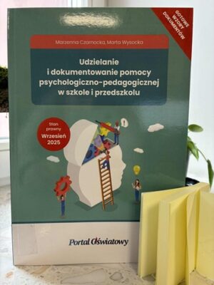 Zdjęcie okładki książki "Udzielanie i dokumentowanie pomocy psychologiczno-pedagogicznej w szkole i przedszkolu". W centralnej części zarys głowy człowieka, przystawiona drabina a na niej człowiek. Górna część głowy jest otworzona, tak jak otwiera się pudełko. Powyżej nazwiska autorów i tytuł książki.