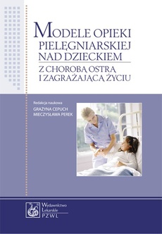 Zdjęcie okładki książki "Modele opieki pielęgniarskiej nad dzieckiem". W dolnej części na jasno fioletowym tle widać pielęgniarkę pochyloną nad dzieckiem. U góry na białym tle tytuł książki.